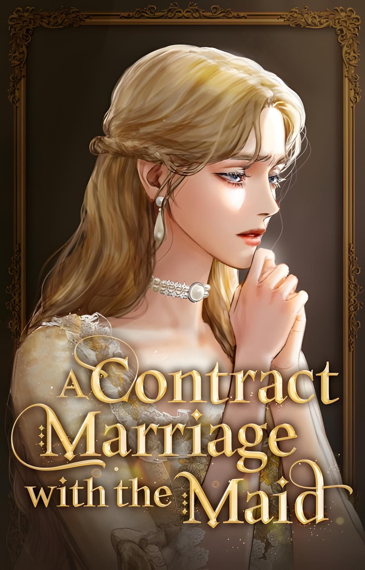 A Contract Marriage With The Maid