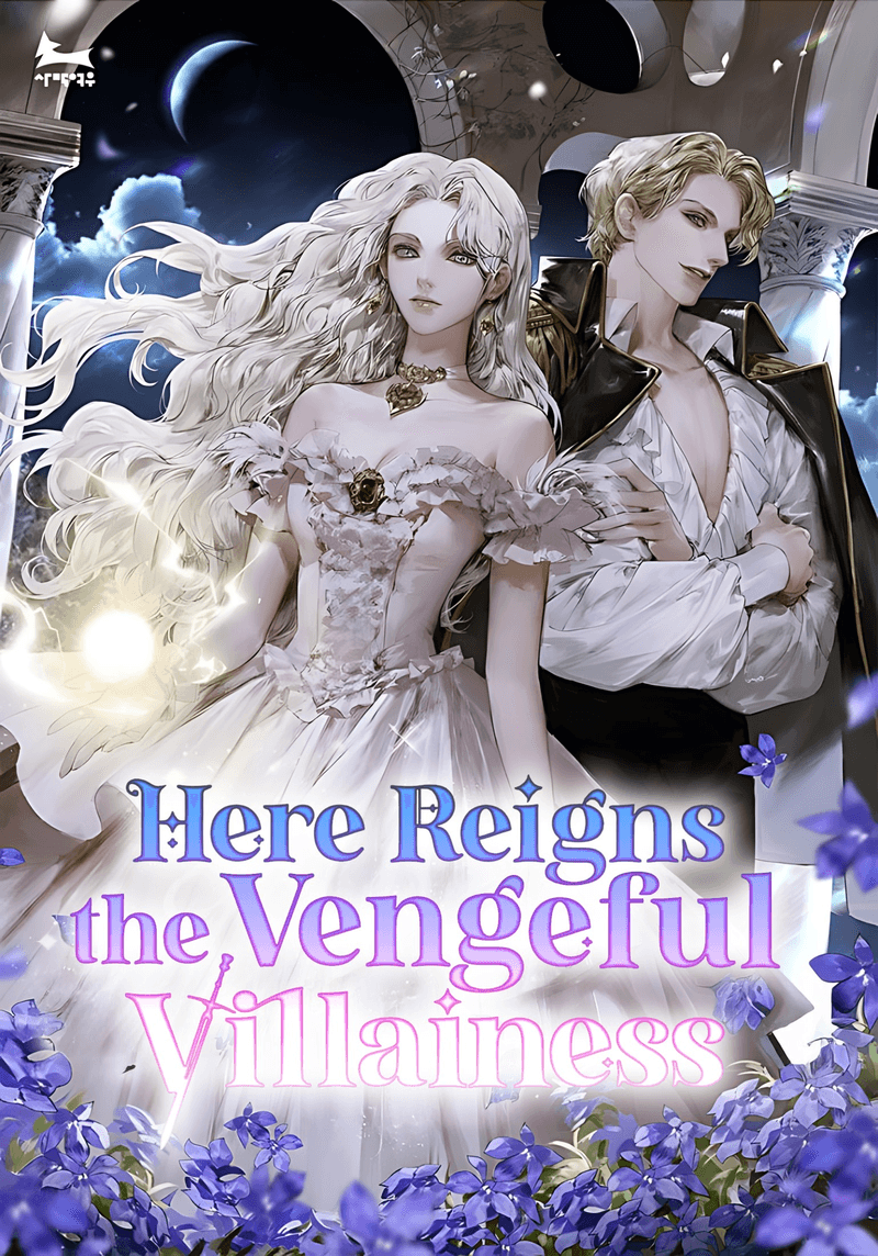 Here Reigns The Vengeful Villainess