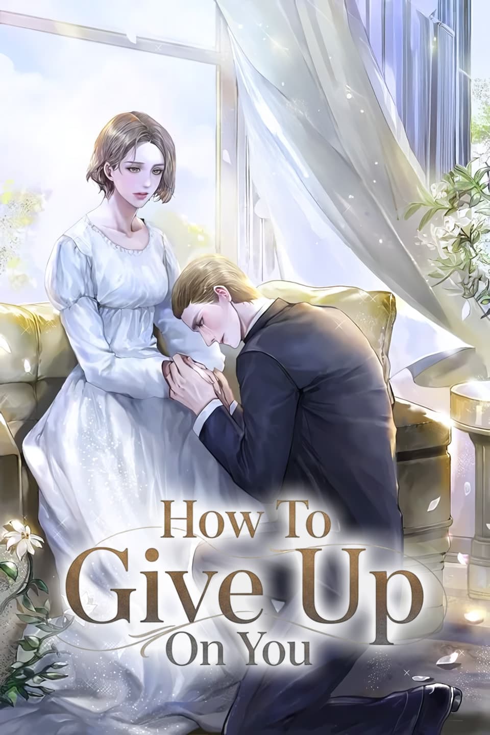 How To Give Up On You