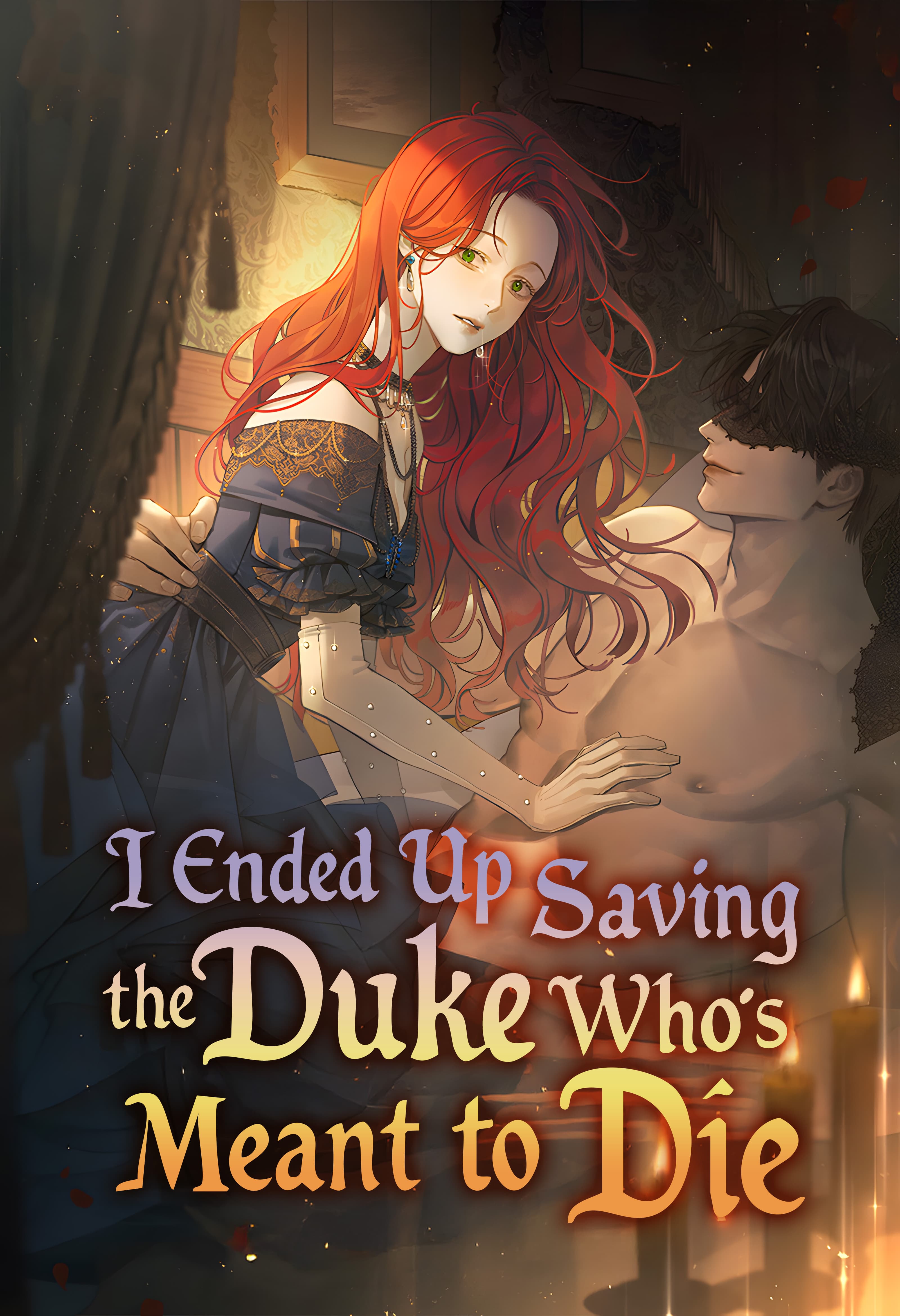 I Ended Up Saving The Duke Who Was Meant To Die