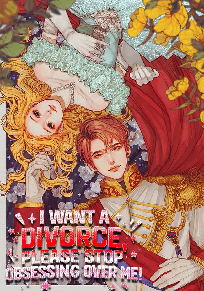 I Want A Divorce Please Stop Obsessing Over Me