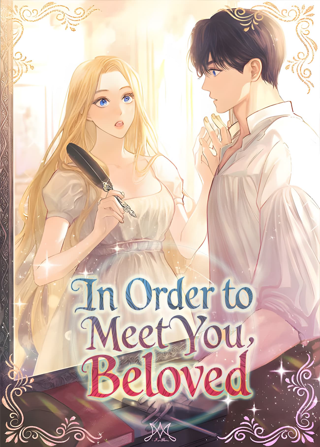 In Order To Meet You Beloved