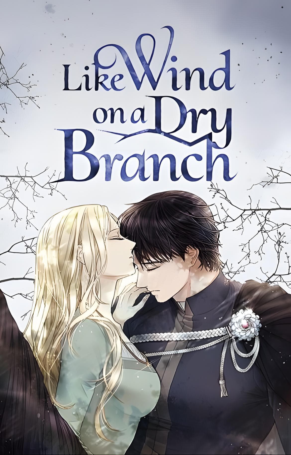 Like Wind On A Dry Branch