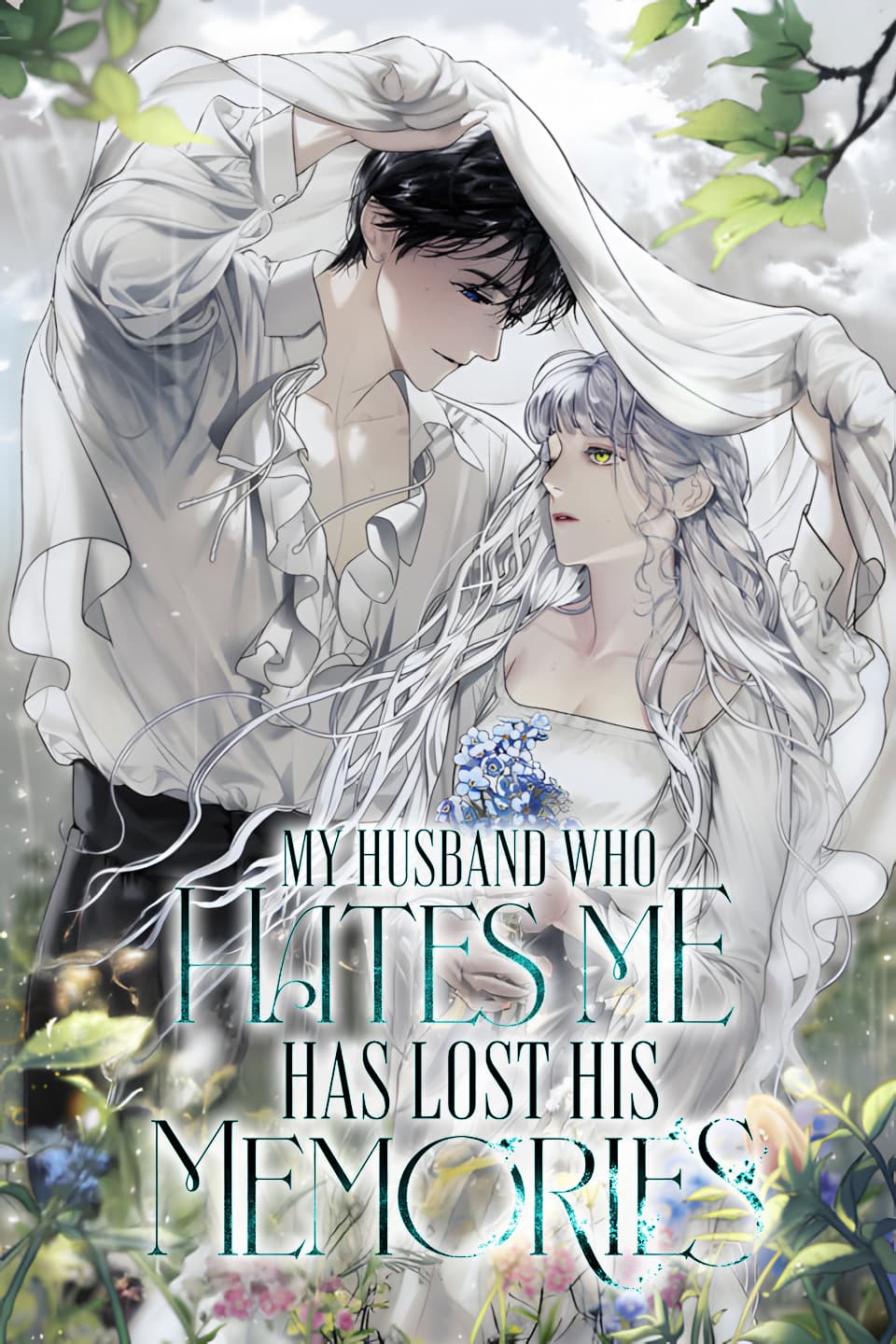 My Husband Who Hates Me Has Lost His Memories