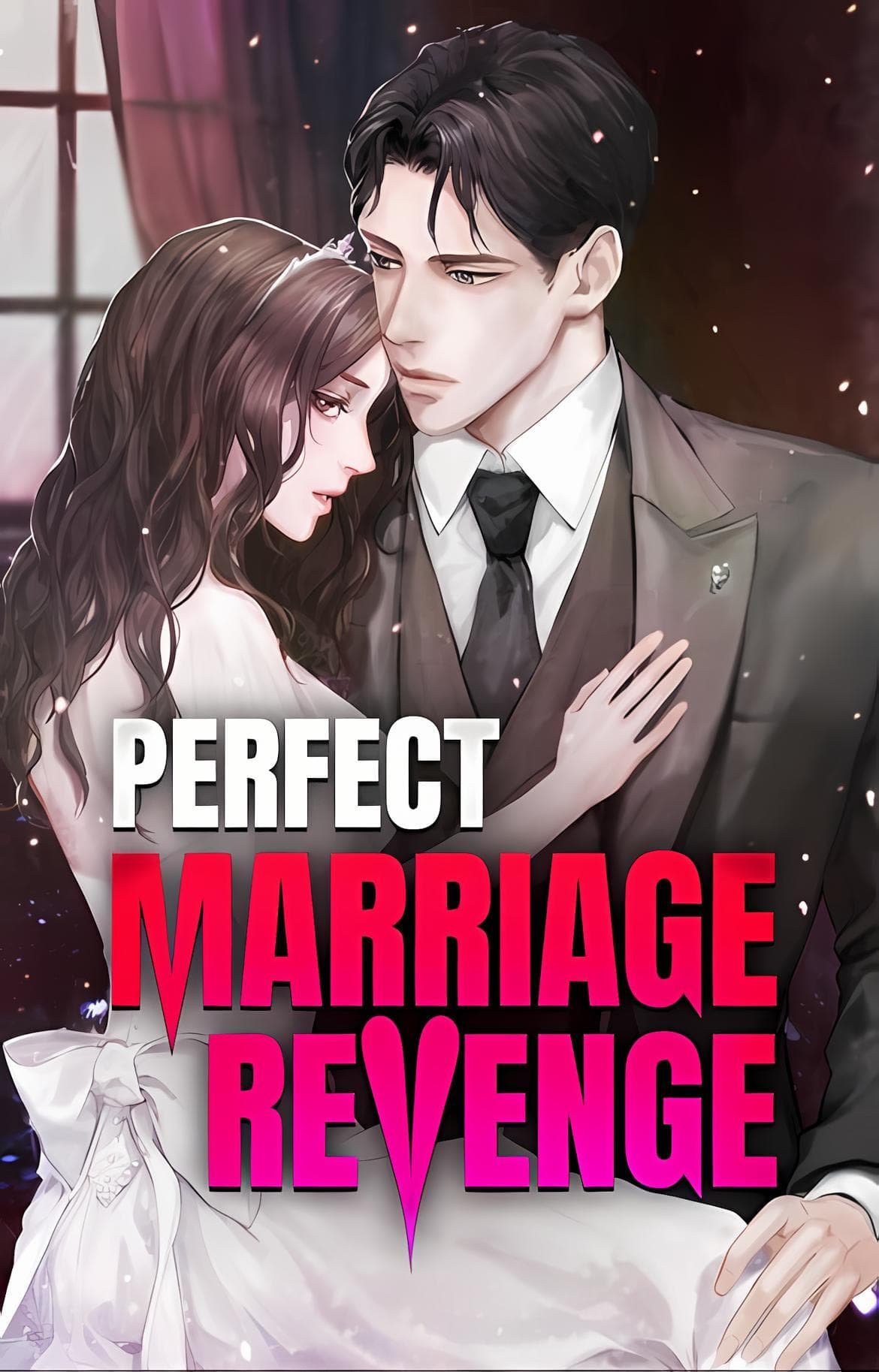 Perfect Marriage Revenge