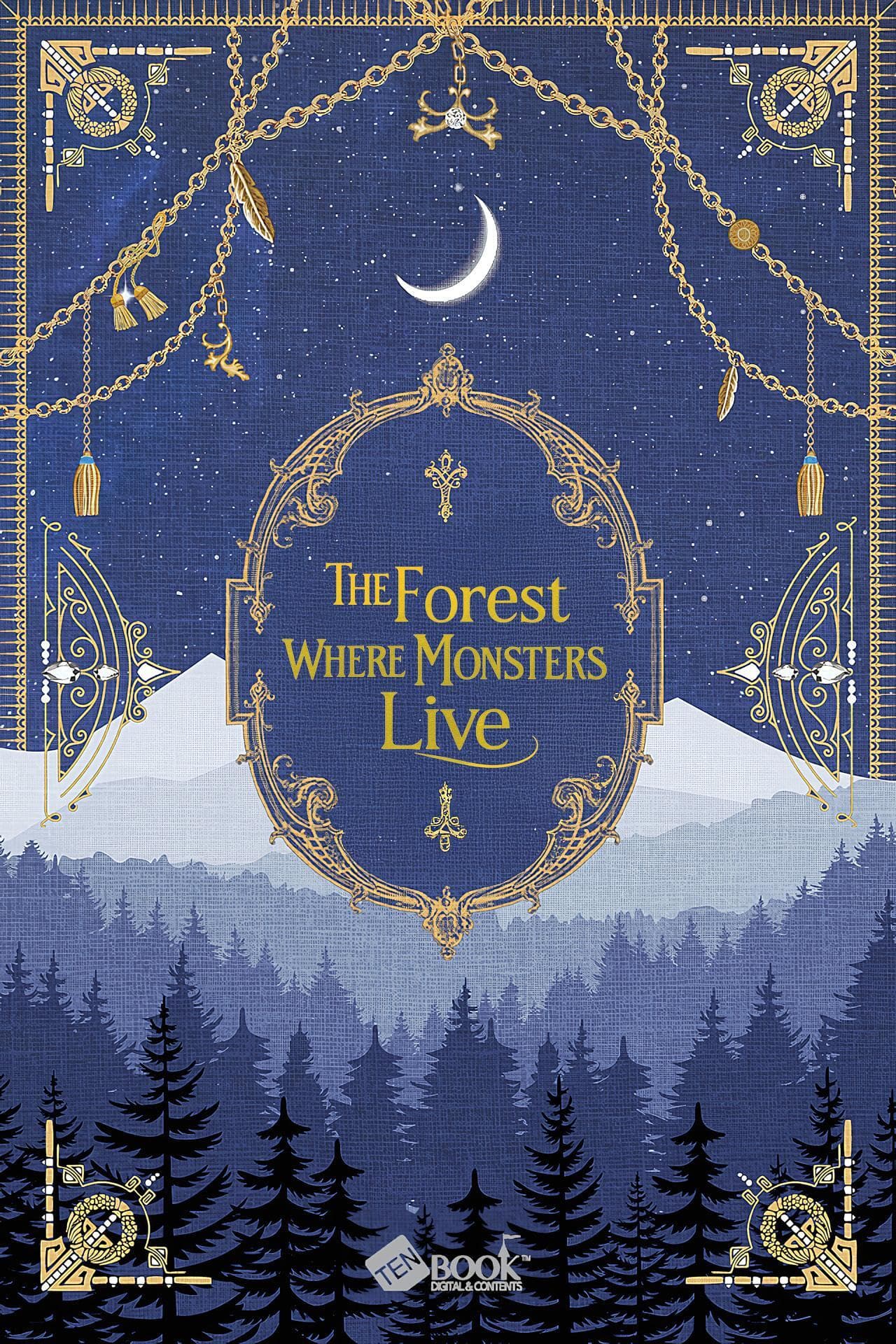 The Forest Where Monsters Live