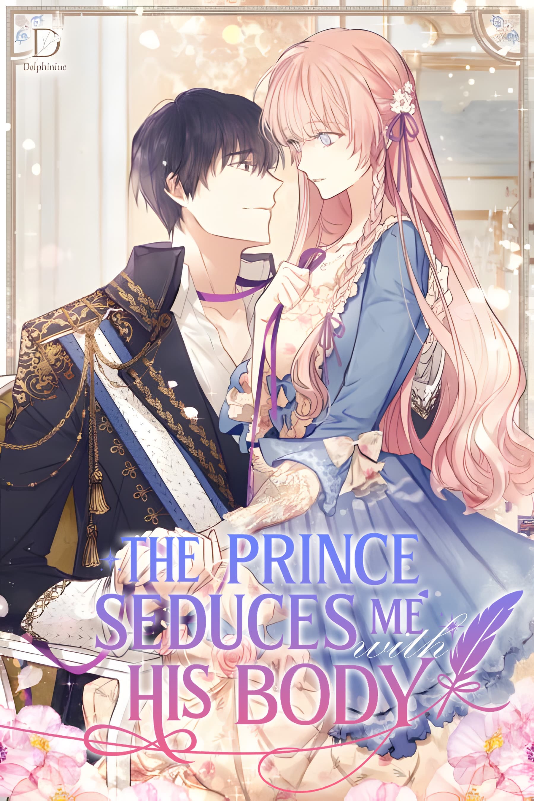 The Prince Seduces Me With His Body