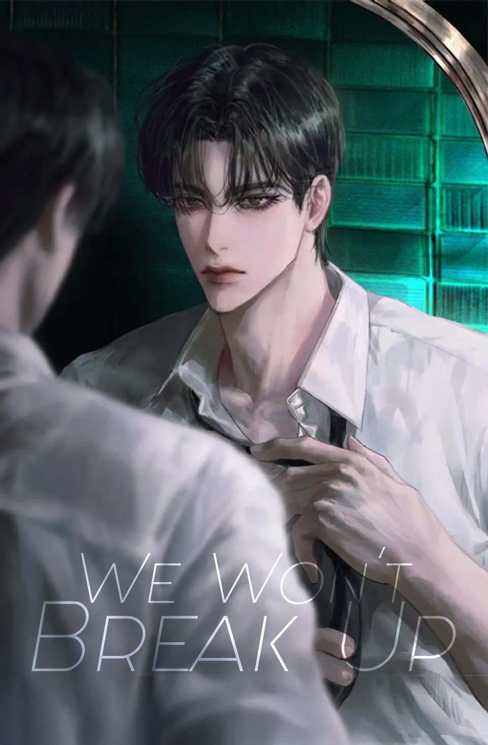 We Won T Break Up