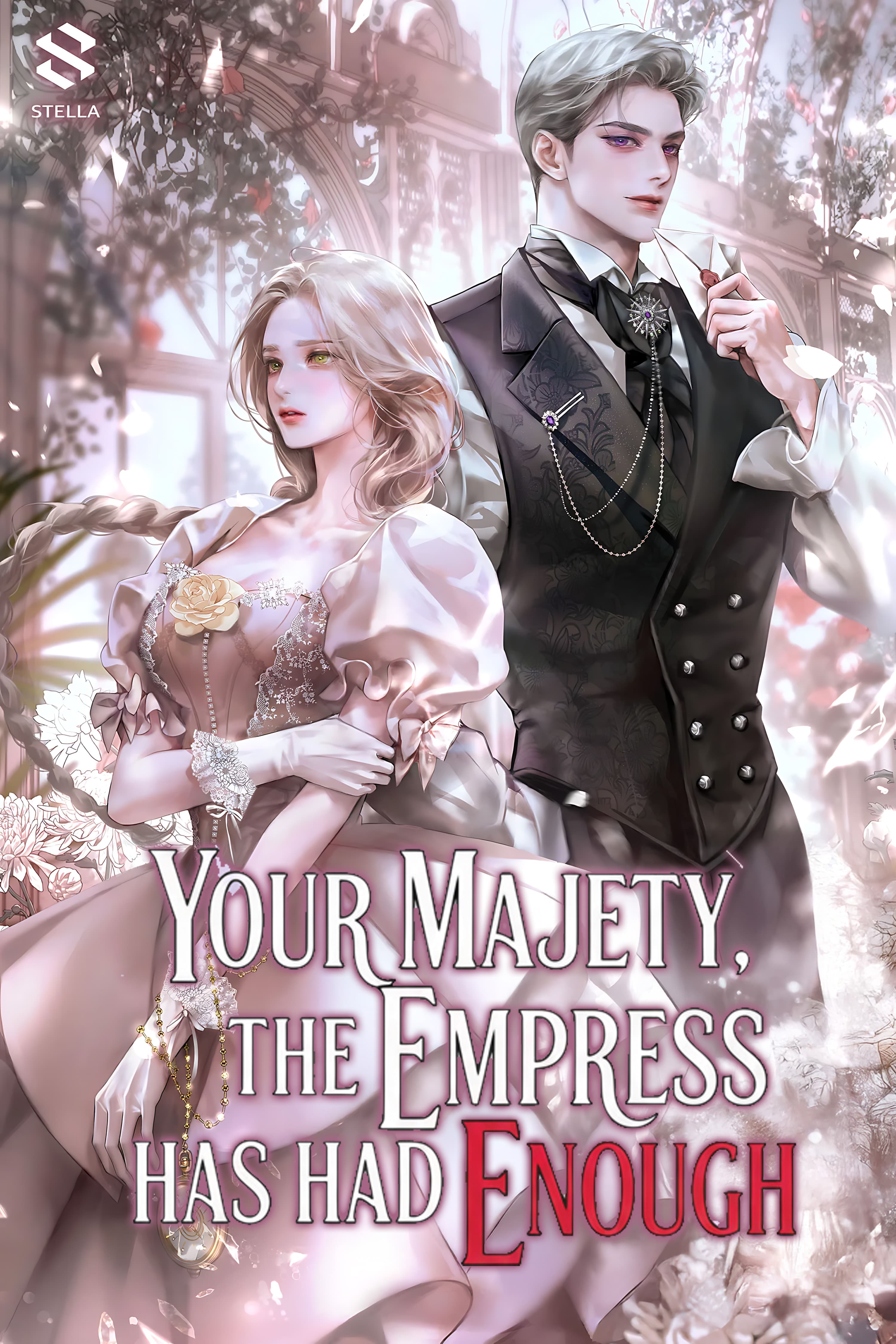 Your Majesty The Empress Has Had Enough