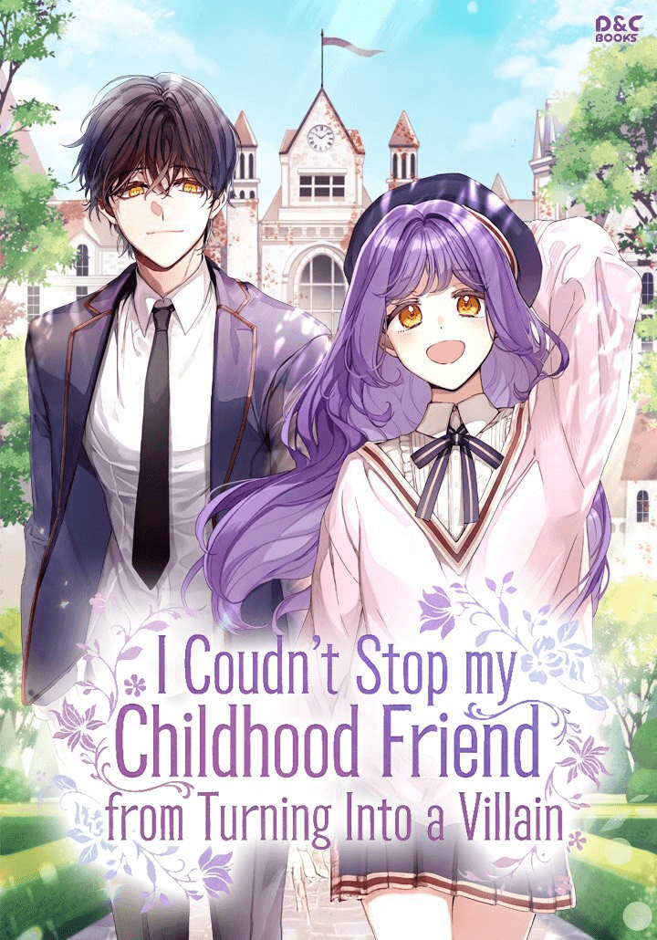 I Couldn’t Stop my Childhood Friend from Turning Into a Villain